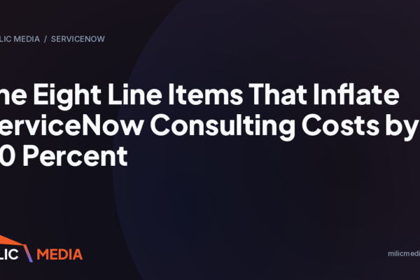 The Eight Line Items That Inflate ServiceNow Consulting Costs by 40 Percent