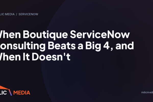 When Boutique ServiceNow Consulting Beats a Big 4, and When It Doesn't
