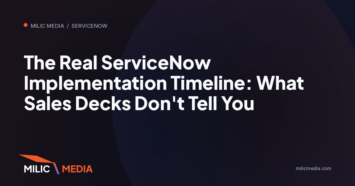 The Real ServiceNow Implementation Timeline: What Sales Decks Don't Tell You