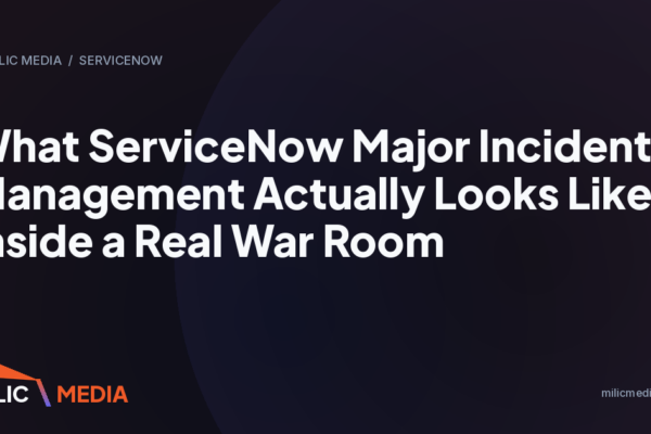 What ServiceNow Major Incident Management Actually Looks Like Inside a Real War Room